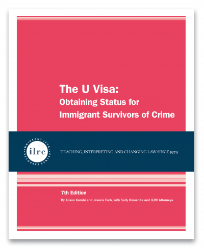 The U Visa: Obtaining Status For Immigrant Survivors Of Crime ...