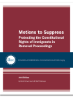 Motions to Suppress, 4th Edition, 2018