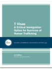 T Visas: A Critical Immigration Option for Survivors of Human Trafficking