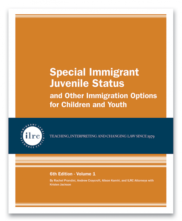 Special Immigrant Juvenile Status 6th Edition