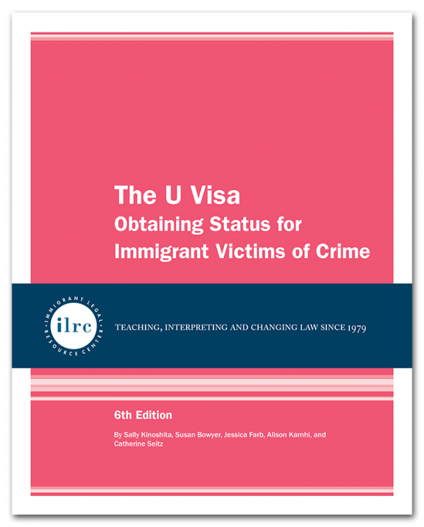 The U Visa, 6th Edition, 2019